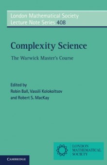 Complexity Science: The Warwick Master’s Course