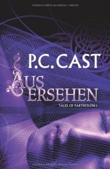 Tales of Partholon 1: Ausersehen (Roman)  