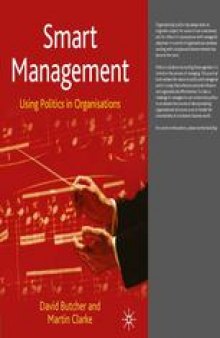 Smart Management: Using Politics in Organisations