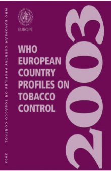 W.H.O. European Country Profiles on Tobacco Control 2003