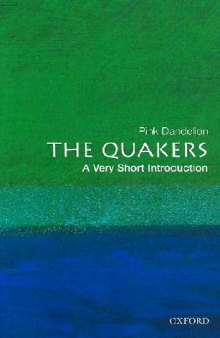 The Quakers. A Very Short Introduction