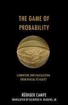 The game of probability : literature and calculation from Pascal to Kleist