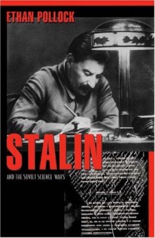 Stalin and the Soviet Science Wars  