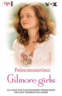 Gilmore Girls, Bd. 14: Frühlingsgefühle