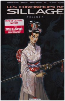 Les chroniques de Sillage, Tome 5 :