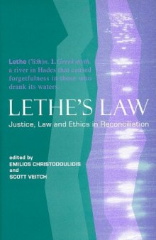 Lethe's Law: Justice, Law, and Ethics in Reconciliation