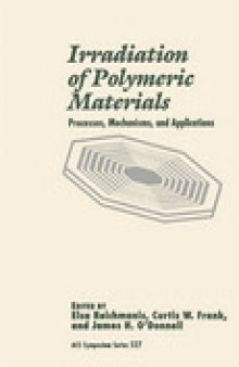Irradiation of Polymeric Materials. Processes, Mechanisms, and Applications
