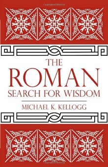 The Roman Search for Wisdom