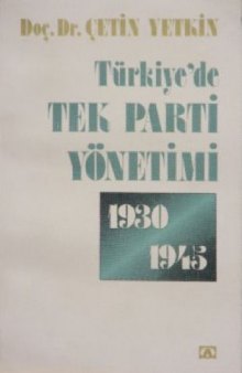 Türkiye'de Tek Parti Yönetimi