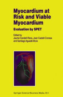 Myocardium at Risk and Viable Myocardium: Evaluation by SPET