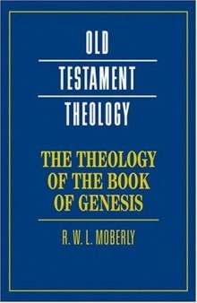 The Theology of the Book of Genesis (Old Testament Theology)