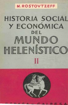Historia social y economica del mundo helenistico, Tomo 2 