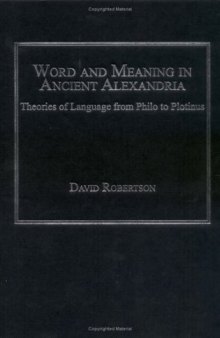 Word and Meaning in Ancient Alexandria