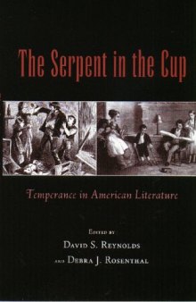 The serpent in the cup: temperance in American literature