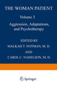 The Woman Patient: Aggression, Adaptations, and Psychotherapy