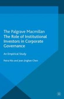 The Role of Institutional Investors in Corporate Governance: An Empirical Study