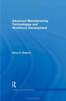 Advanced Manufacturing Technologies and Workforce Development