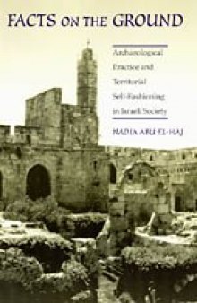 Facts on the ground: archaeological practice and territorial self-fashioning in Israeli society