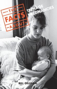 Teenage Pregnancies (Facts About)