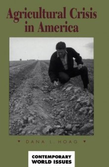 Agricultural crisis in America: a reference handbook