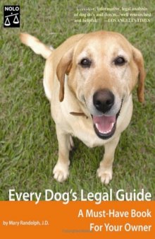 Every Dog's Legal Guide: A Must Have Book for Your Owner, 5th edition