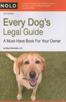 Every Dog’s Legal Guide, A Must-Have Book for Your Owner, 6th edition 