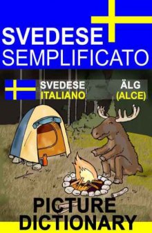 Svedese Semplificato - Picture Dictionary (Italian Edition)