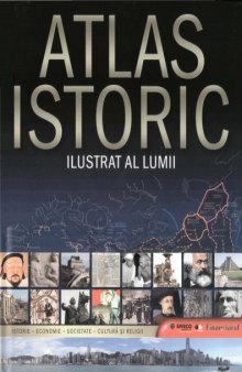 Atlas Istoric Ilustrat al Lumii