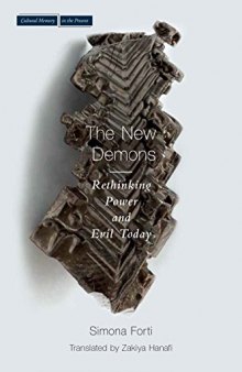 New demons : rethinking power and evil today