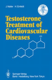 Testosterone Treatment of Cardiovascular Diseases: Principles and Clinical Experiences