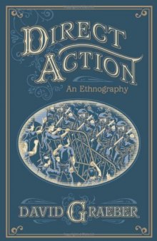 Direct action : an ethnography