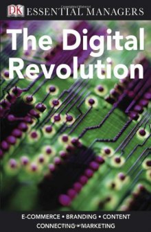 The Digital Revolution (DK Essential Managers)  