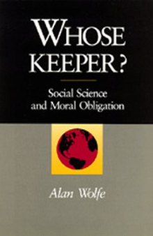 Whose Keeper? Social Science and Moral Obligation