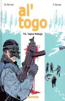 Al'Togo, Tome 3 : Tajna Policja