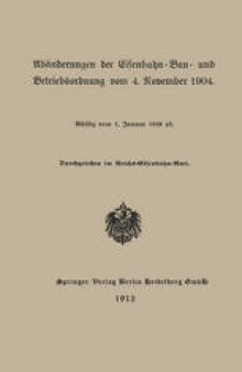 Abänderungen der Eisenbahn-Bau- und Betriebsordnung vom 4. November 1904