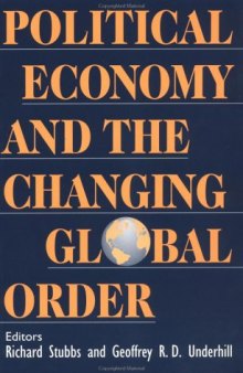 Political Economy and the Changing Global Order  