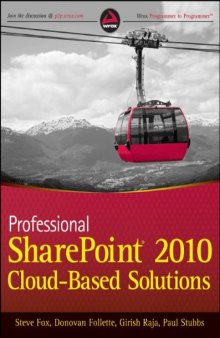 Professional SharePoint 2010 Cloud Based Solutions  