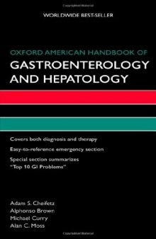 Oxford American Handbook of Gastroenterology and Hepatology  