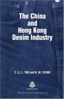The China and Hong Kong Denim Industry (Woodhead Publishing Series in Textiles)  
