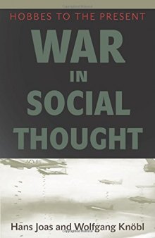 War in Social Thought : Hobbes to the Present