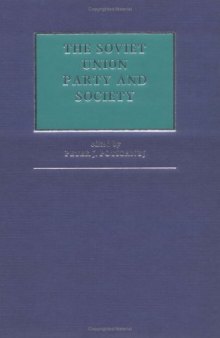 The Soviet Union: Party and Society (Third World Council for Soviet and East European Studies)