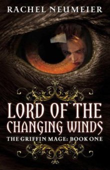 Lord of the Changing Winds (Griffin Mage Trilogy)