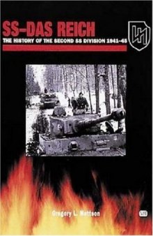 SS-Das Reich: The History of the Second SS Division, 1941-1945