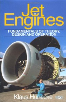 Jet Engines: Fundamentals of Theory, Design and Operation  