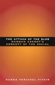 The Attack of the Blob: Hannah Arendt's Concept of the Social