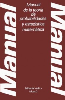 Manual de la Teoría de Probabilidades y Estadística Matemática