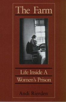 The farm: life inside a women's prison
