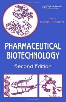 Pharmaceutical Biotechnology, Second Edition