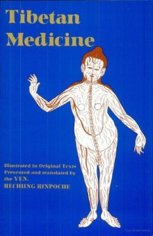 Tibetan medicine - illustrated in original texts