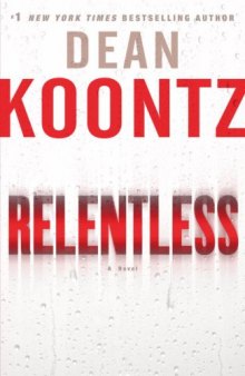 Relentless: A Novel